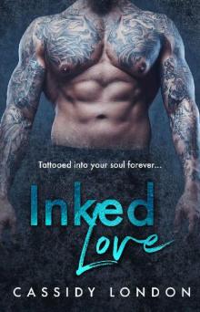 Inked Love: An Enemies to Lovers Romance Read online