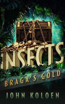 Insects: Braga's Gold