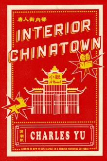 Interior Chinatown Read online
