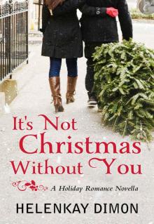 It's Not Christmas Without You (The Holloway Series) Read online