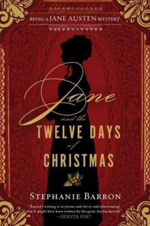 Jane and the Twelve Days of Christmas: Being a Jane Austen Mystery Read online