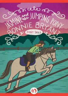 Jasmine and the Jumping Pony (Pony Tails Book 16) Read online