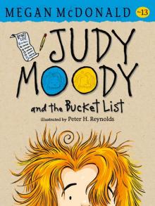 Judy Moody and the Bucket List Read online