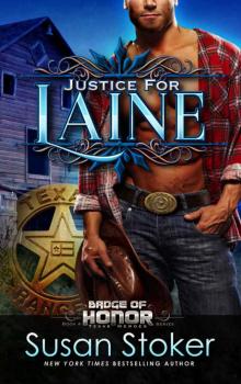 Justice for Laine (Badge of Honor: Texas Heroes Book 4) Read online