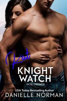 Kat, Knight Watch (Iron Orchids Book 11) Read online