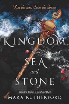 Kingdom of Sea and Stone Read online