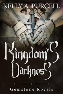 Kingdom's Darkness (Gemstone Royals Book 2) Read online