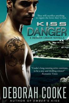 Kiss of Danger (The Dragon Legion Novellas) Read online