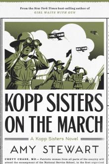 Kopp Sisters on the March Read online