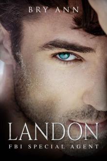 Landon: FBI Special Agent: FBI Brotherhood Book #3 Read online
