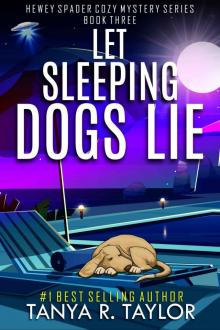 Let Sleeping Dogs Lie (Hewey Spader Mystery Series Book 3) Read online