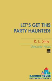 Let's Get This Party Haunted! Read online
