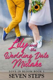 Lily and the Wedding Date Mistake Read online