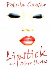 Lipstick and Other Stories Read online