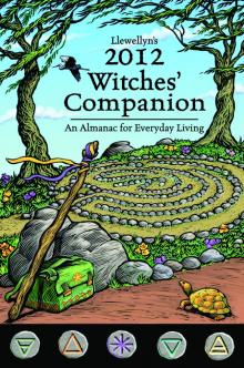 Llewellyn's 2012 Witches' Companion Read online