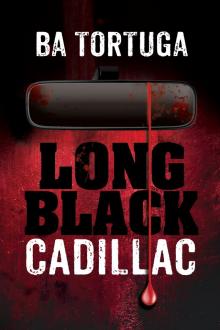 Long Black Cadillac Read online