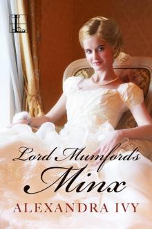 Lord Mumford's Minx Read online