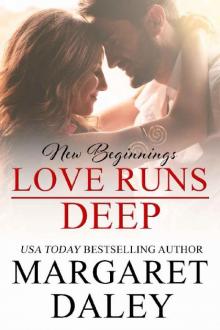 Love Runs Deep (New Beginnings Book 7) Read online