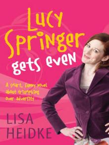 Lucy Springer Gets Even Read online