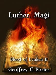 Luther, Magi: Blood of Lynken II Read online