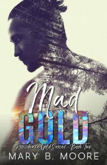 Mad Gold (Providence Gold Series Book 2) Read online
