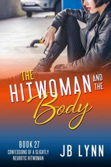 Maggie Lee | Book 27 |The Hitwoman and the Body Read online