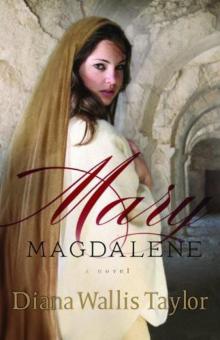 Mary Magdalene A Novel Read online