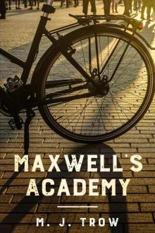 Maxwell's Academy Read online