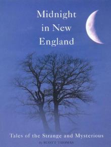 Midnight in New England: Strange and Mysterious Tales Read online