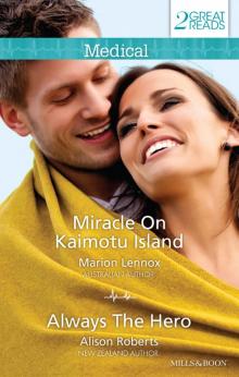 MIRACLE ON KAIMOTU ISLAND/ALWAYS THE HERO Read online