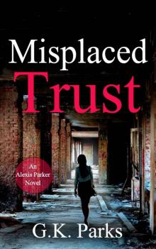 Misplaced Trust Read online