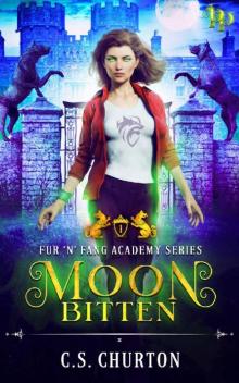 Moon Bitten (Fur 'n' Fang Academy Book 1): A Shifter Academy Novel Read online
