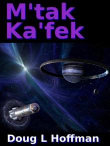 M'tak Ka'fek (The T'aafhal Inheritance) Read online