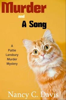 Murder and a Song (A Pattie Lansbury Cat Cozy Mystery Series Book 2) Read online