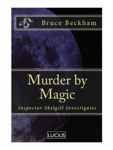Murder by Magic (Detective Inspector Skelgill Investigates Book 5)