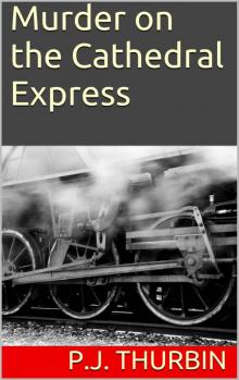 Murder on the Cathedral Express (The Ralph Chalmers Mysteries Book 9) Read online