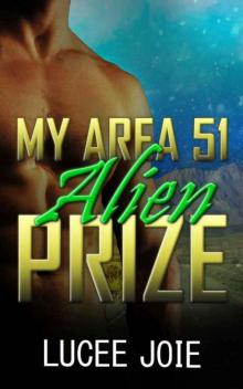 My Area 51 Alien Prize Read online