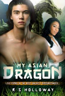 My Asian Dragon: A BWAM Romance Story