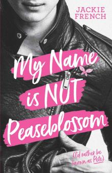 My Name is Not Peaseblossom Read online