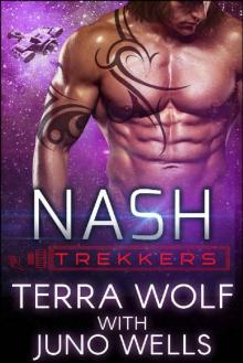 Nash: Trekkers (A SciFi Alien Human Military Romance) Read online