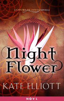 Night Flower Read online