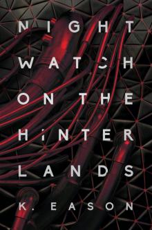 Nightwatch on the Hinterlands Read online