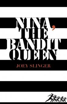 Nina, the Bandit Queen