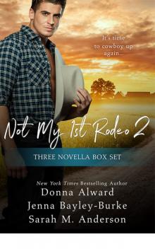 Not My First Rodeo 2 Boxed Set Read online