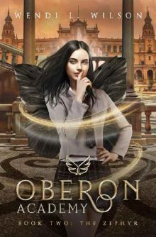 Oberon Academy Book Two: The Zephyr