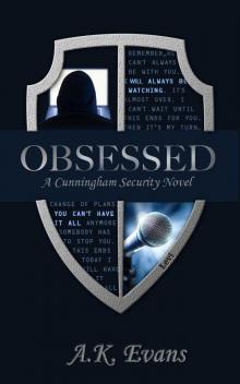 Obsessed (Cunningham Security Series Book 1) Read online