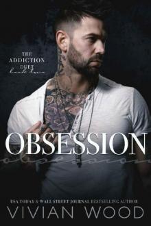 Obsession (Addiction Duet Book 2) Read online