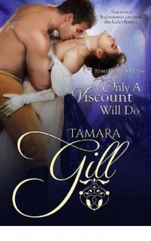 Only a Viscount Will Do (To Marry a Rogue) Read online