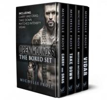 Open Wounds: The Boxed Set Read online