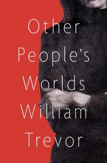 Other People's Worlds Read online
